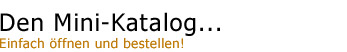 Unser Mini Katalog